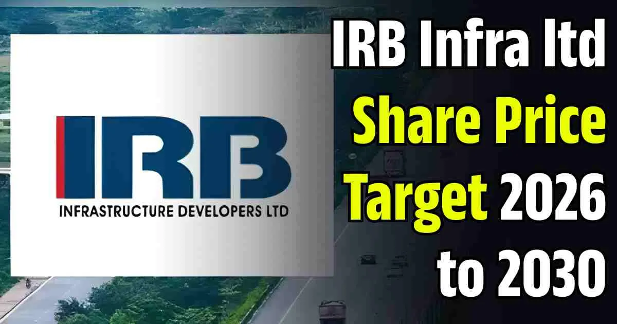 IRB Infra Share Price Target